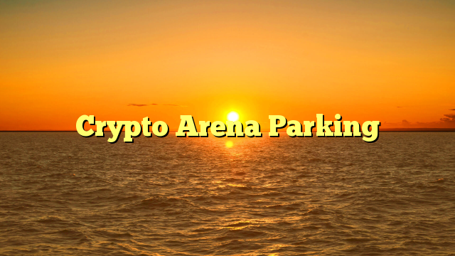 Crypto Arena Parking