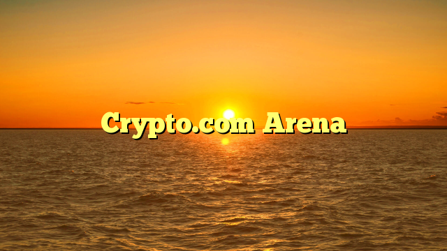 Crypto.com Arena