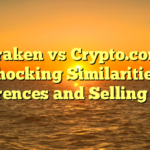 Kraken vs Crypto.com; Shocking Similarities, Differences and Selling point