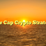 Low Cap Crypto Strategy