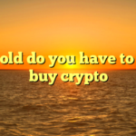 How old do you have to be to buy crypto