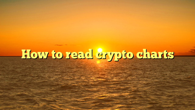 How to read crypto charts