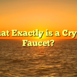 What Exactly is a Crypto Faucet?