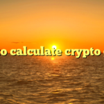 how to calculate crypto gains